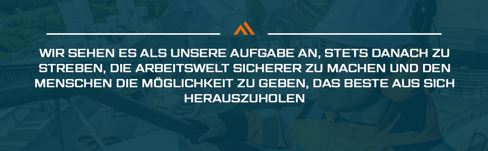 WIR SEHEN ES ALS UNSERE AUFGABE AN, STETS DANACH ZU STREBEN