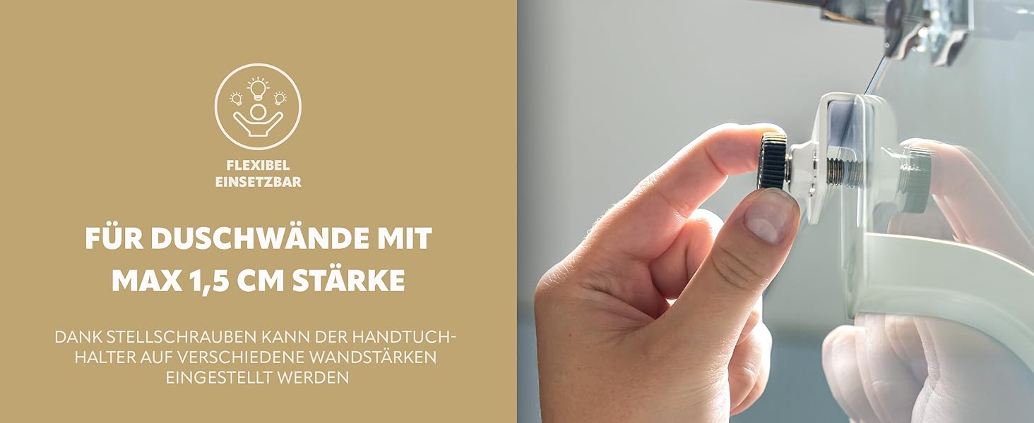 Für Duschwände mit maximal 1,5 cm Stärke geeignet, die Stellschrauben ermöglichen die Einstellung